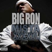 BIG RON - MISTA XXXXXL - ���������