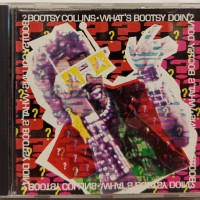 BOOTSY COLLINS - WHAT'S BOOTSY DOIN'? - ���������