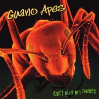GUANO APES - DON'T GIVE ME NAMES - ���������