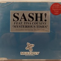 SASH! FEAT. TINA COUSINS - MYSTERIOUS TIMES (single) (3 tracks) - ���������