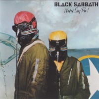 BLACK SABBATH - NEVER SAY DIE! - ���������