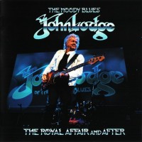 JOHN LODGE - THE ROYAL AFFAIR AND AFTER - ���������