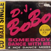DJ BOBO - SOMEBODY DANCE WITH ME (single) (4 tracks) - ���������