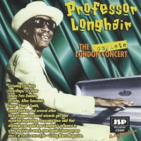 PROFESSOR LONGHAIR - THE COMPLETE LONDON CONCERT - ���������