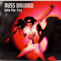 RUSS BALLARD & THE BARNET DOGS - INTO THE FIRE (digipak) - ���������
