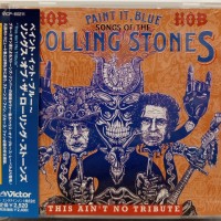 ROLLING STONES / TRIBUTE - PAINT IT, BLUE - SONGS OF THE ROLLING STONES (THIS AIN'T NO TRIBUTE) - ���������