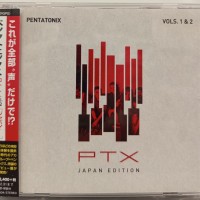 PENTATONIX - PTX VOLS. 1 & 2 (JAPAN EDITION) - ���������