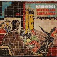DIAMOND DOGS - QUITTERS AND COMPLAINERS (digisleeve) - ���������