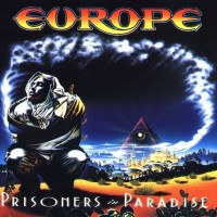 EUROPE - PRISONERS IN PARADISE - ���������