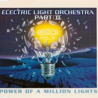 ELECTRIC LIGHT ORCHESTRA PART II - POWER OF A MILLION LIGHTS (single) (3 tracks) - ���������