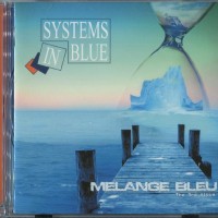 SYSTEMS IN BLUE - MELANGE BLUE (THE 3RD ALBUM) - ���������