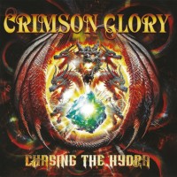 CRIMSON GLORY - CHASING THE HYDRA - ���������