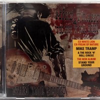 MIKE TRAMP & THE ROCK 'N' ROLL CIRKUZ - STAND YOUR GROUND - ���������
