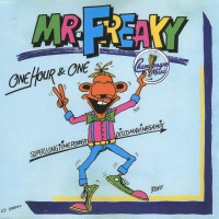 MR. FREAKY - ONE HOURE & ONE - ���������
