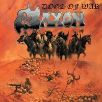 SAXON - DOGS OF WAR - ���������