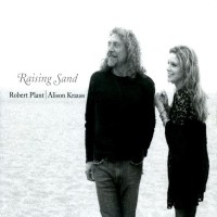 ROBERT PLANT / ALISON KRAUSS - RAISING SAND - ���������