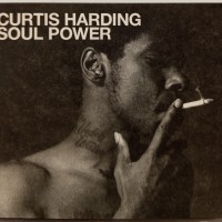 CURTIS HARDING - SOUL POWER (digisleeve) - ���������