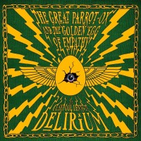 CLAYPOOL LENNON DELIRIUM - THE GREAT PARROT-OX AND THE GOLDEN EGG OF EMPATHY - ���������