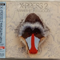 X-PRESS 2 - MAKESHIFT FEELGOOD - ���������