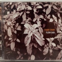 CHARI CHARI - FLOW DUB - ���������