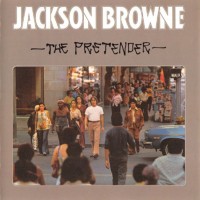 JACKSON BROWNE - THE PRETENDER - ���������