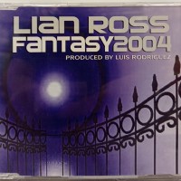 LIAN ROSS - FANTASY 2004 (single) (4 tracks) - ���������