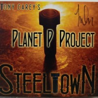 PLANET P PROJECT - STEELTOWN (digipak) (with autograph) - ���������