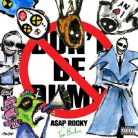 A$AP ROCKY - DON'T BE DUMB - ���������