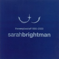SARAH BRIGHTMAN - THE VERY BEST OF 1990-2000 - ���������