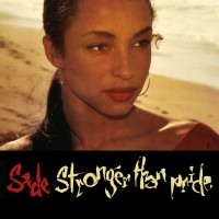 SADE - STRONGER THAN PRIDE - ���������