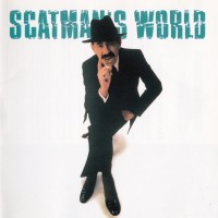 SCATMAN JOHN - SCATMAN'S WORLD - ���������