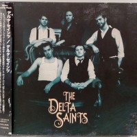 DELTA SAINTS - THE DELTA SAINTS (digipak - ���������
