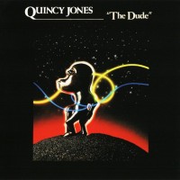 QUINCY JONES - THE DUDE - ���������