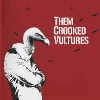 THEM CROOKED VULTURES - THEM CROOKED VULTURES - ���������