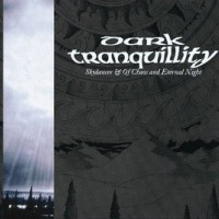DARK TRANQUILLITY - SKYDANCER & OF CHAOS AND ETERNAL NIGHT (digipack) - ���������