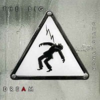 DAVID LYNCH - THE BIG DREAM - ���������