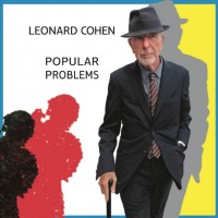 LEONARD COHEN - POPULAR PROBLEMS - 