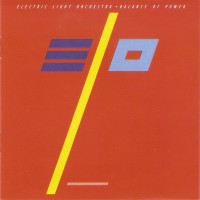 ELECTRIC LIGHT ORCHESTRA - BALANCE OF POWER - ���������