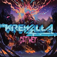 KREWELLA - GET WET - 