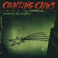 COUNTING CROWS - RECOVERING THE SATELLITES - 