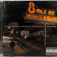 8 MILE - MUSIC FROM AND INSPIRED BY THE MOTION PICTURE 8 MILE - 