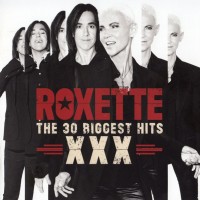 ROXETTE - XXX - THE 30 BIGGEST HITS - ���������