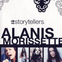 ALANIS MORISSETTE - VH1 STORYTELLERS - Меломания