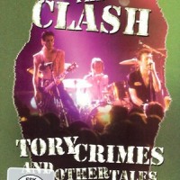 CLASH - TORY CRIMES AND OTHER TALES - Меломания