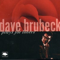 DAVE BRUBECK - PLAYS FOR LOVERS - ���������