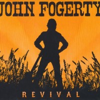 JOHN FOGERTY - REVIVAL (digipak) - 