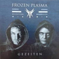 FROZEN PLASMA - GEZEITEN - 