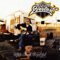 EVERLAST - WHITE TRASH BEAUTIFUL - 