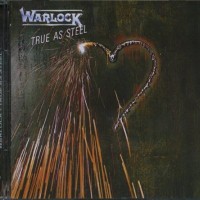 WARLOCK - TRUE AS STEEL - 