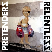 PRETENDERS - RELENTLESS - 
